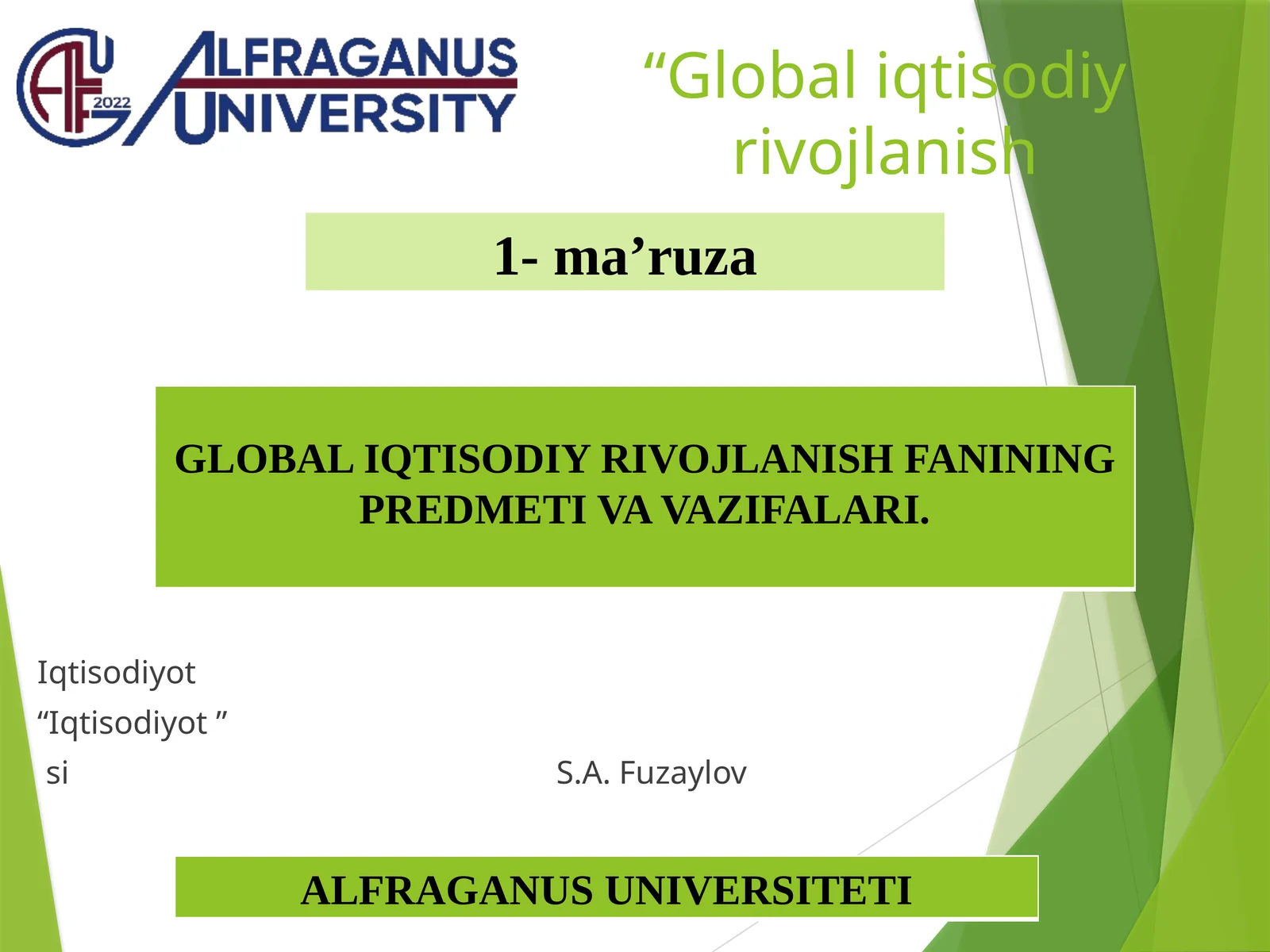 GLOBAL IQTISODIY RIVOJLANISH FANINING PREDMETI VA VAZIFALARI