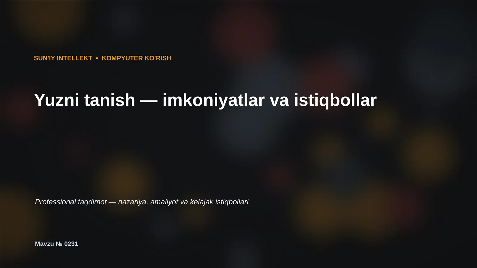 SUN'IY INTELLEKT • KOMPYUTER KO'RISH