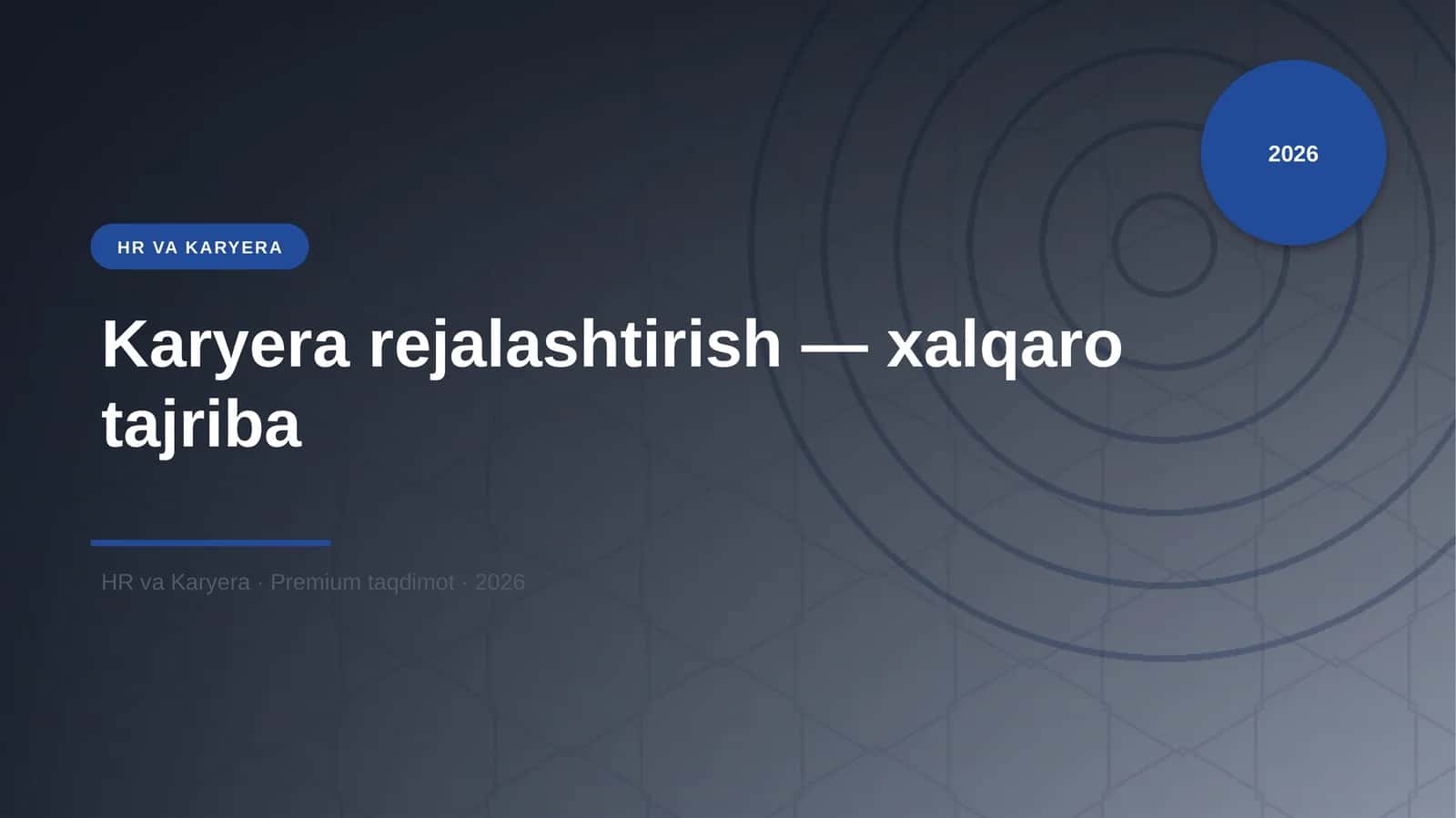 Karyera rejalashtirish — xalqaro tajriba
