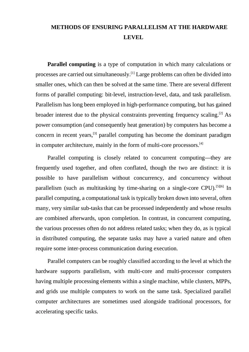 METHODS OF ENSURING PARALLELISM AT THE HARDWARE LEVEL