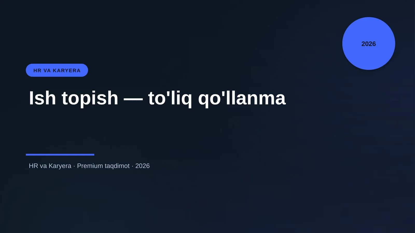 Ish topish — to'liq qo'llanma
