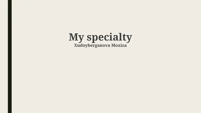 My Specialty