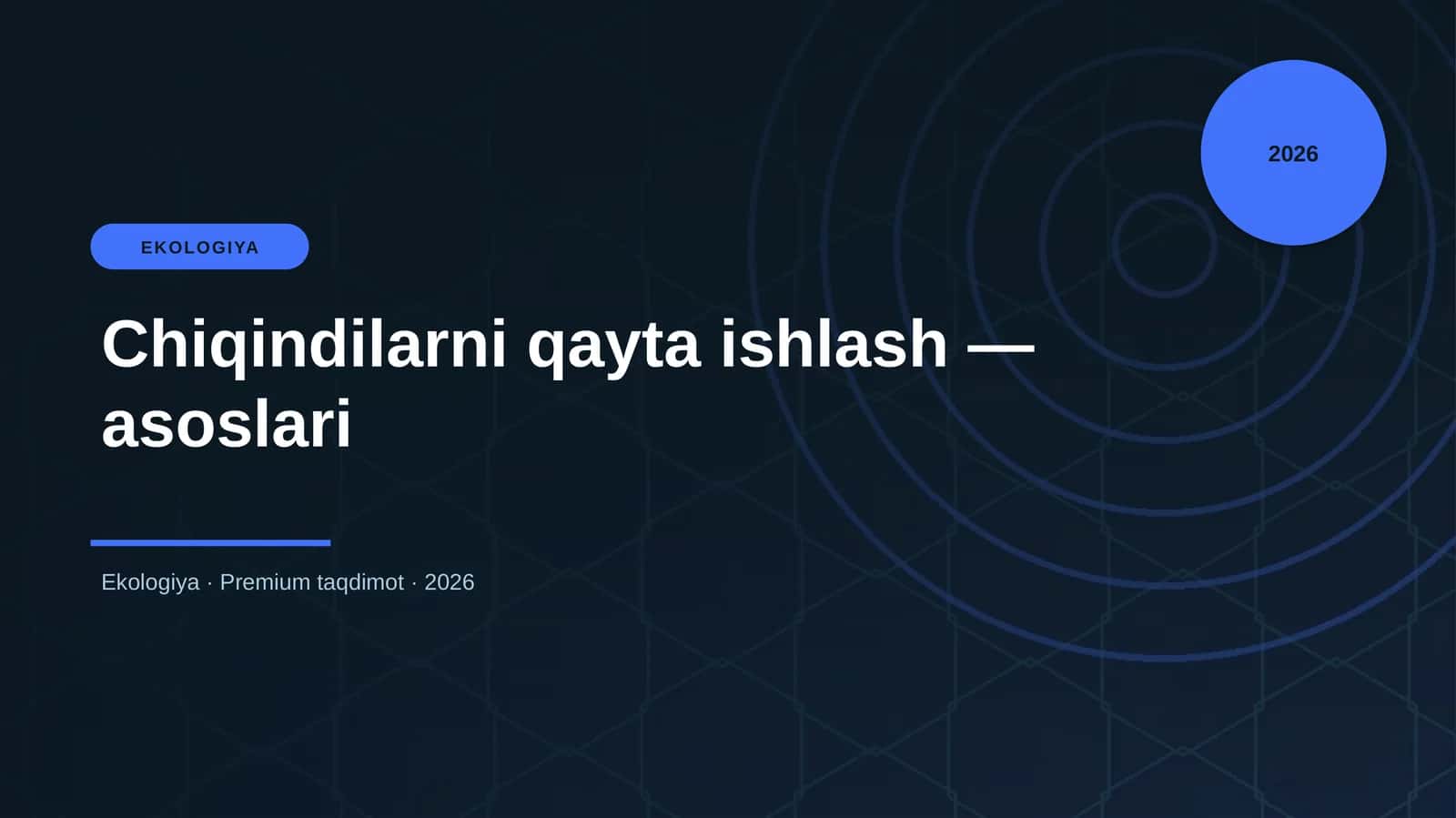 Chiqindilarni qayta ishlash — asoslari