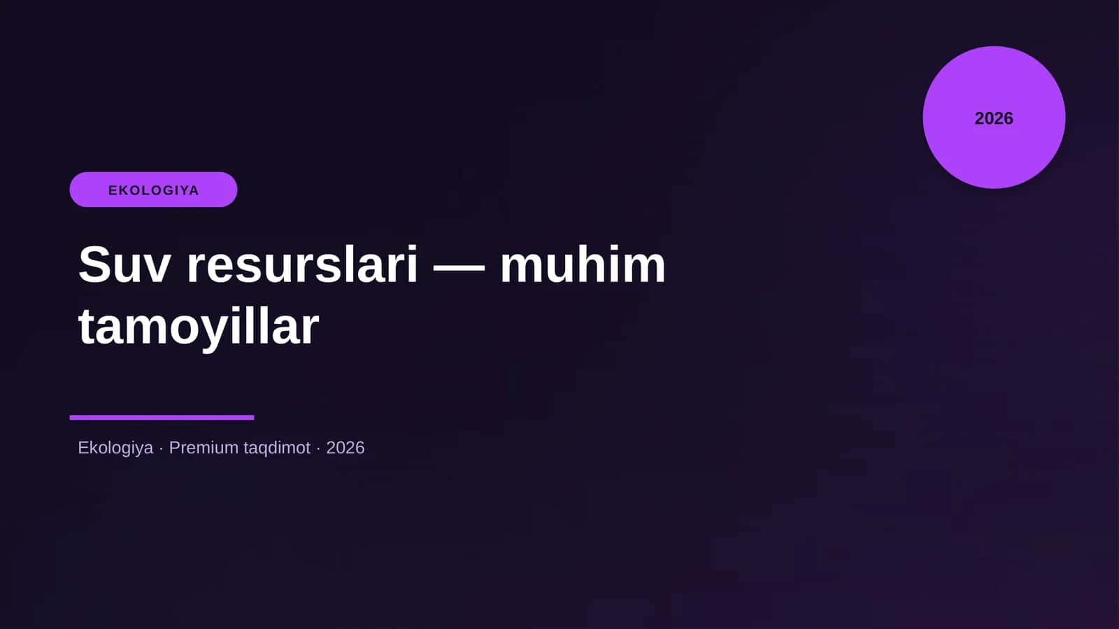 Suv resurslari — muhim tamoyillar