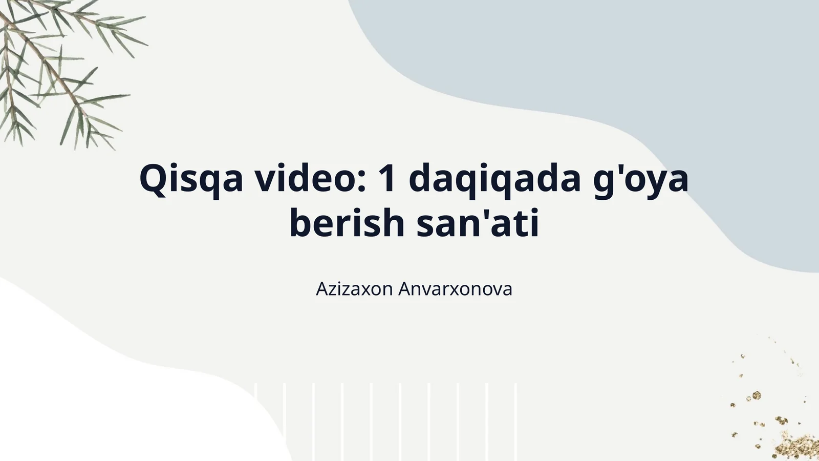 Qisqa video: 1 daqiqada g'oya berish san'ati