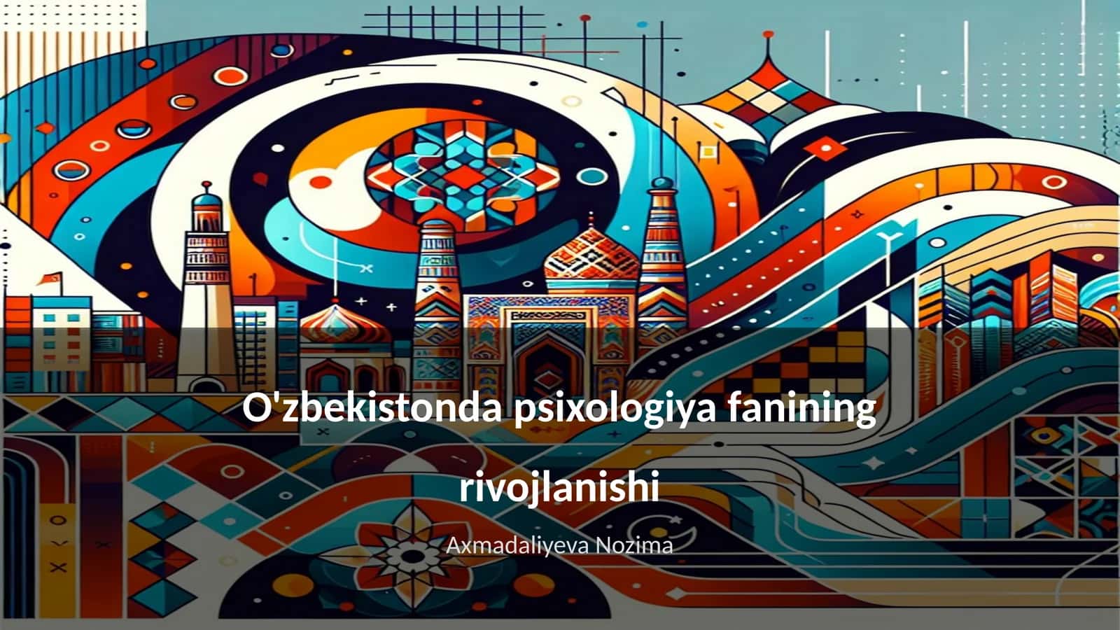 O'zbekistonda psixologiya fanining rivojlanishi