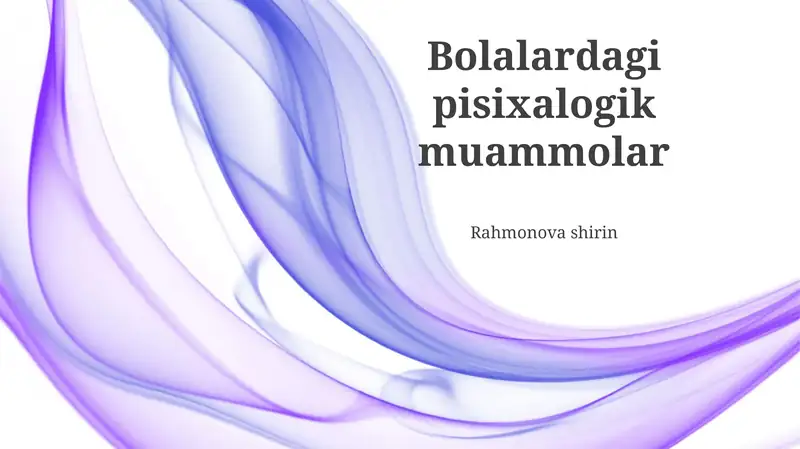 Bolalardagi psixologik muammolar