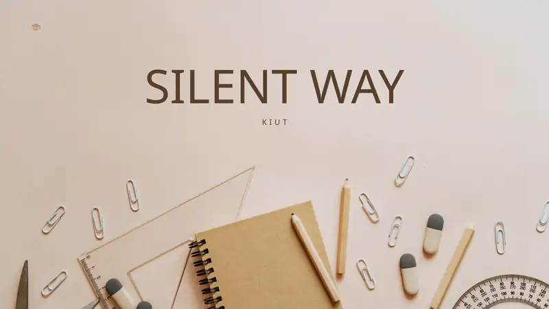 SILENT WAY