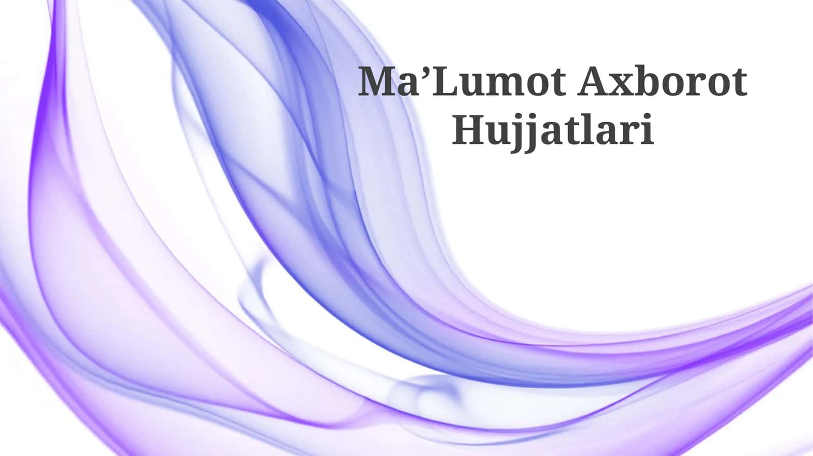 MaʼLumot Axborot Hujjatlari