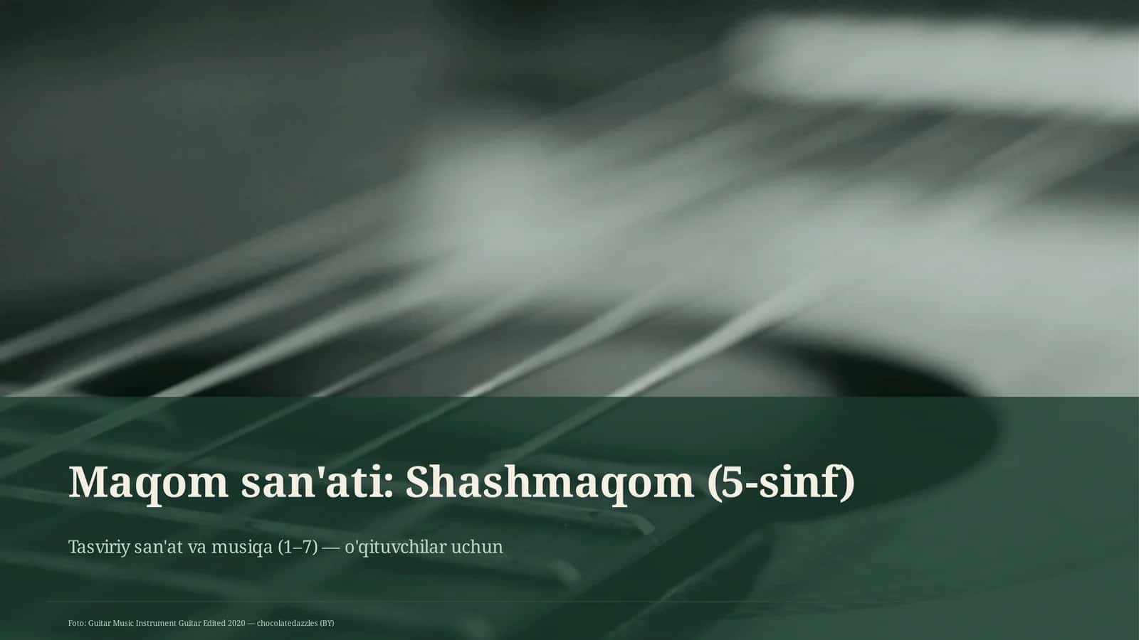 Maqom san'ati: Shashmaqom (5-sinf)