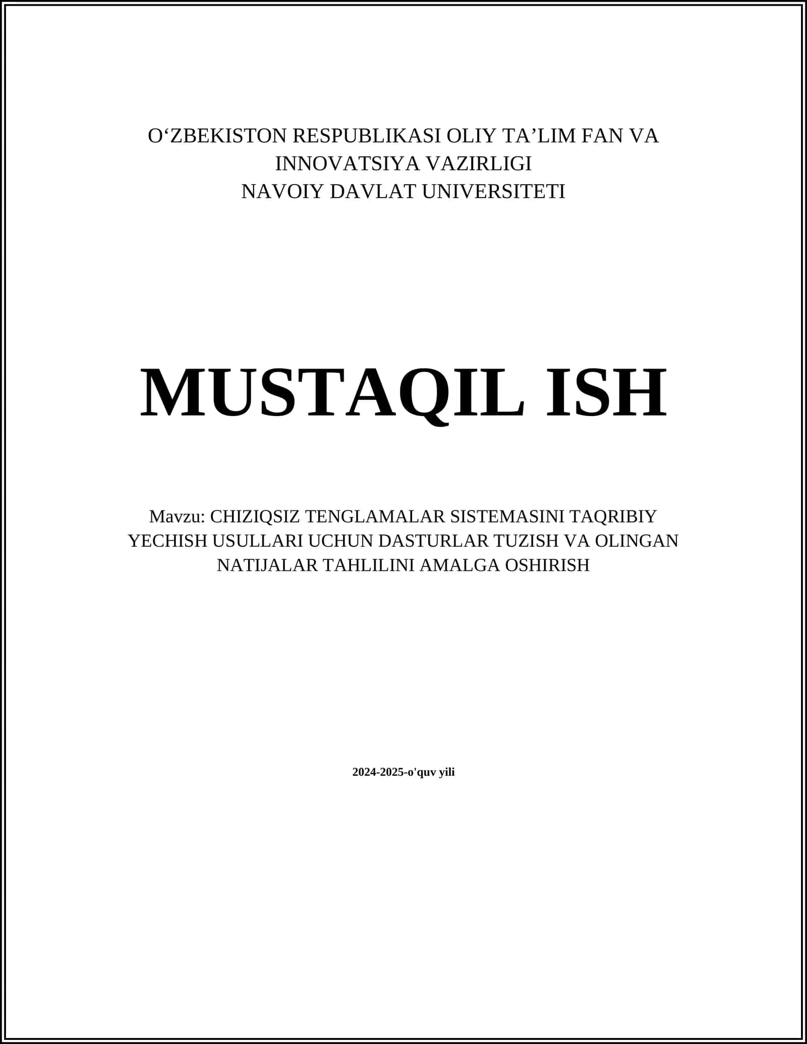 CHIZIQSIZ TENGLAMALAR SISTEMASINI TAQRIBIY YECHISH USULLARI UCHUN DASTURLAR TUZISH VA OLINGAN NATIJALAR TAHLILINI AMALGA OSHIRISH