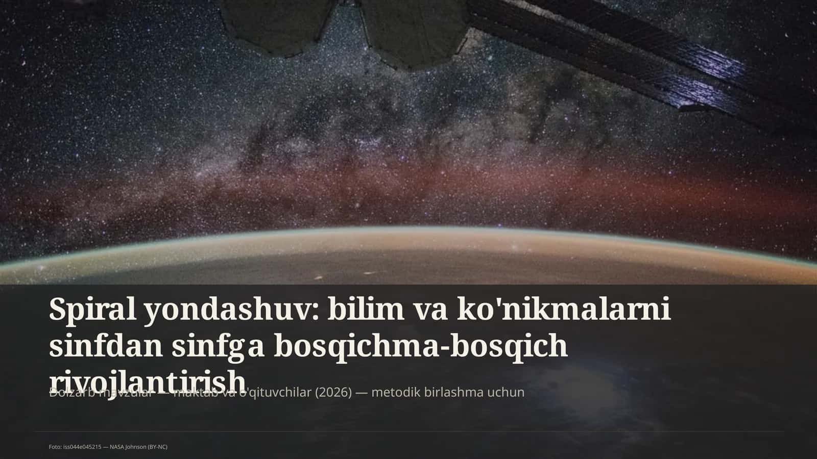 Spiral yondashuv: bilim va ko'nikmalarni sinfdan sinfga bosqichma-bosqich rivojlantirish