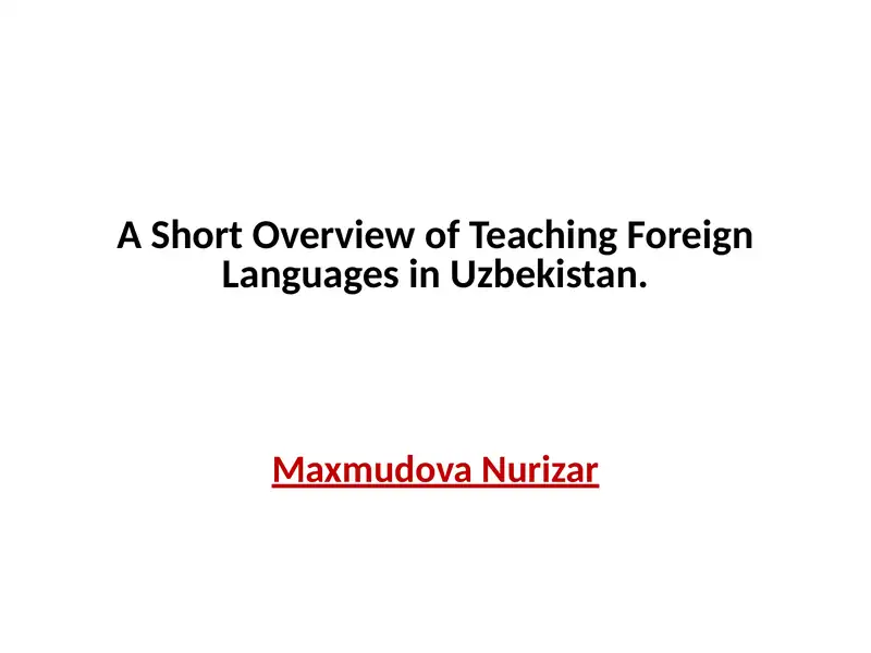 A Short Overview of Teaching Foreign Languages in Uzbekistan