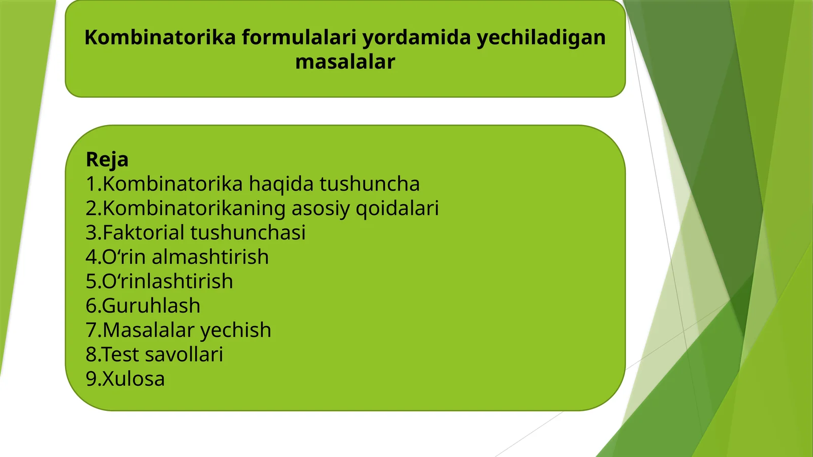 Kombinatorika formulalari yordamida yechiladigan masalalar