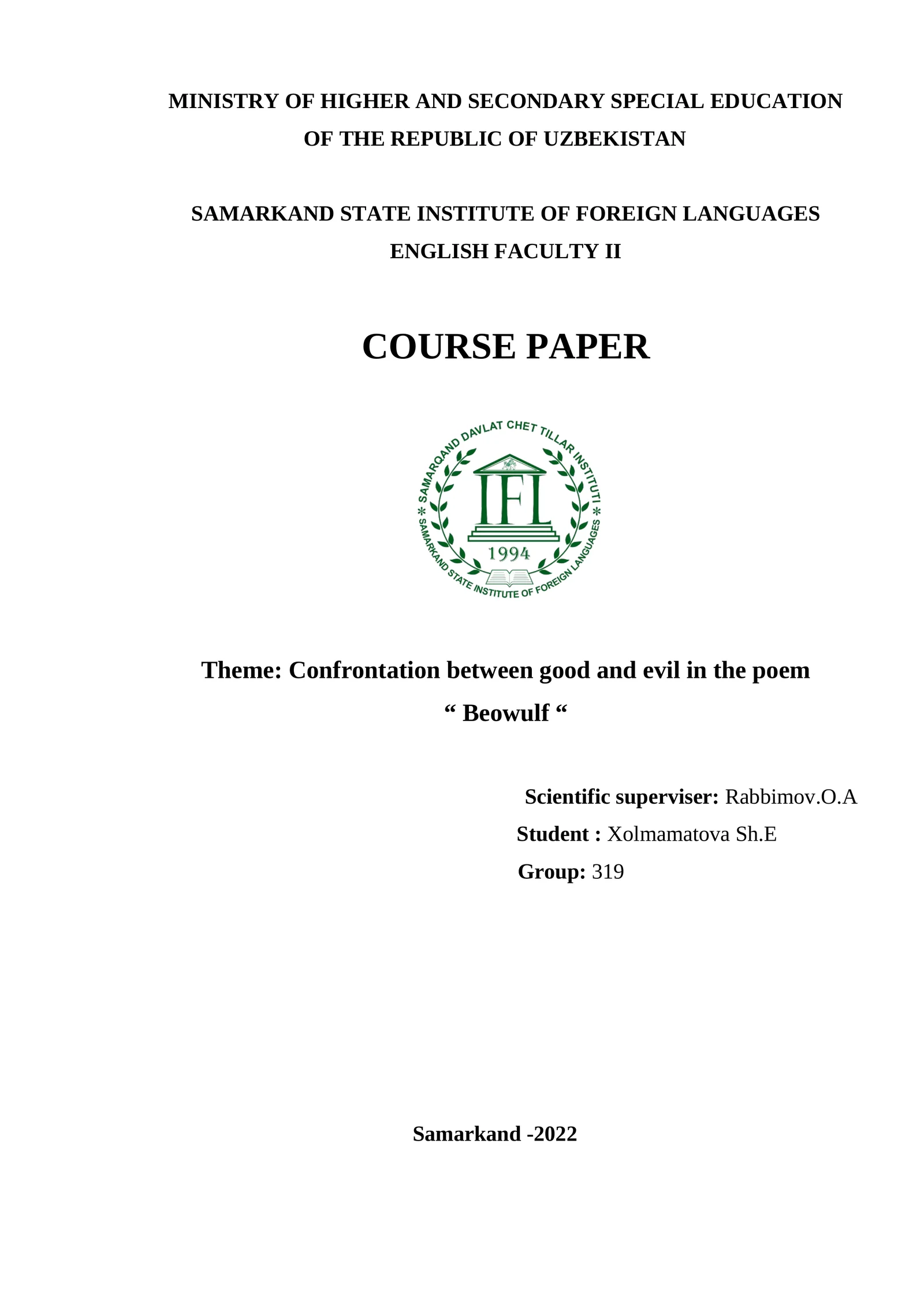 Course Paper: Confrontation between good and evil in the poem “ Beowulf “
