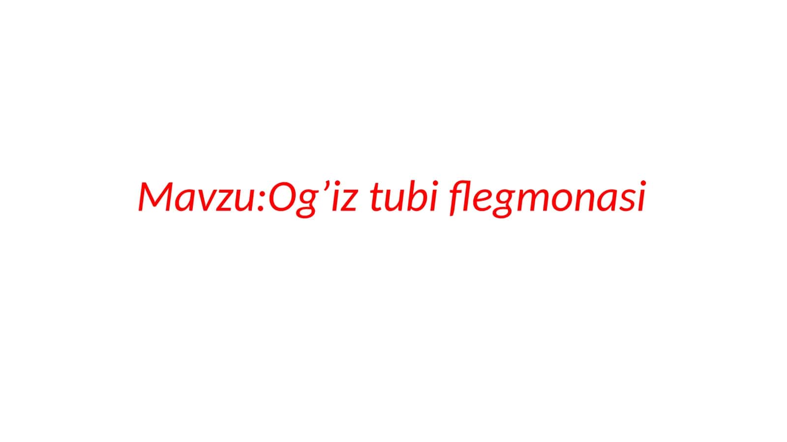 Og’iz tubi flegmonasi