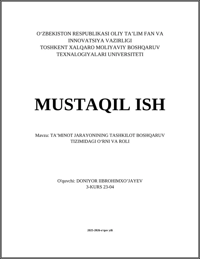 Ta’minot jarayonining tashkilot boshqaruv tizimidagi o'rni va vazifalari