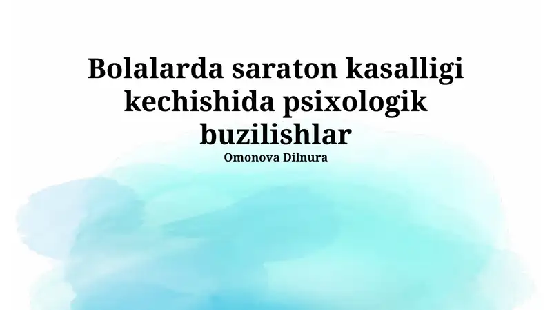 Bolalarda saraton kasalligi kechishida psixologik buzilishlar