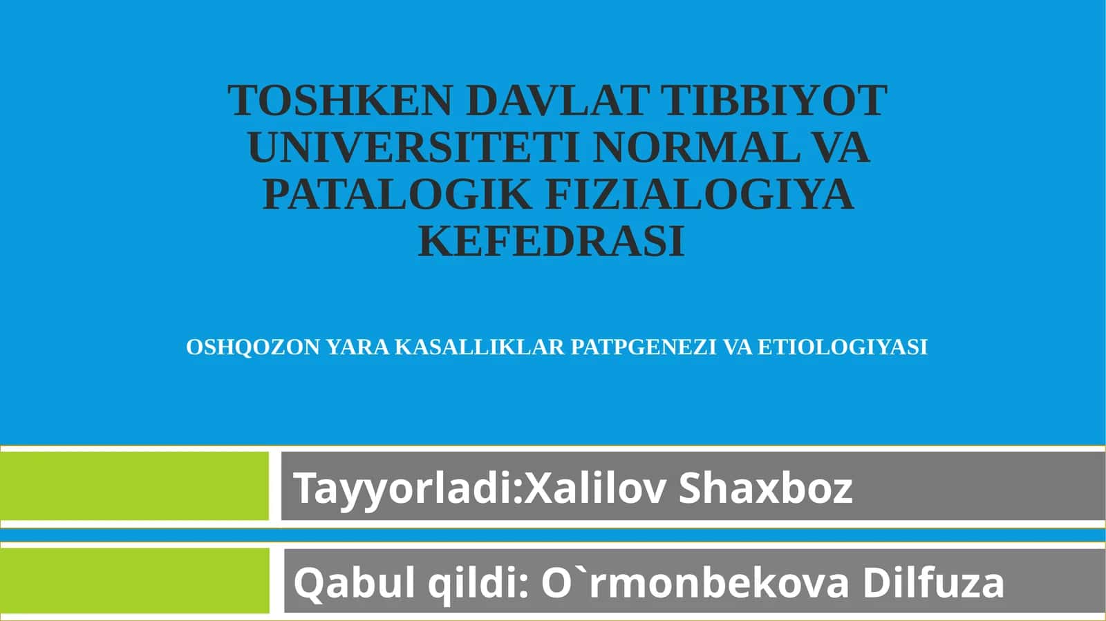 Toshkend avlatti bbiyot universiteti normal va patalogik fizialogiya kefd rasi