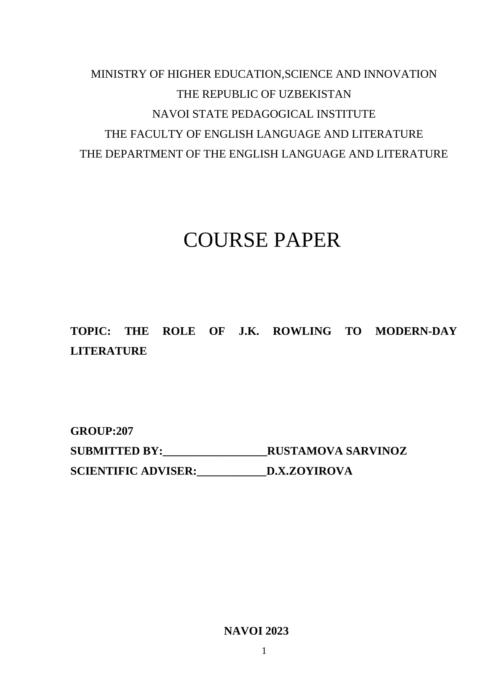 COURSE PAPER: THE ROLE OF J.K. ROWLING TO MODERN-DAY LITERATURE