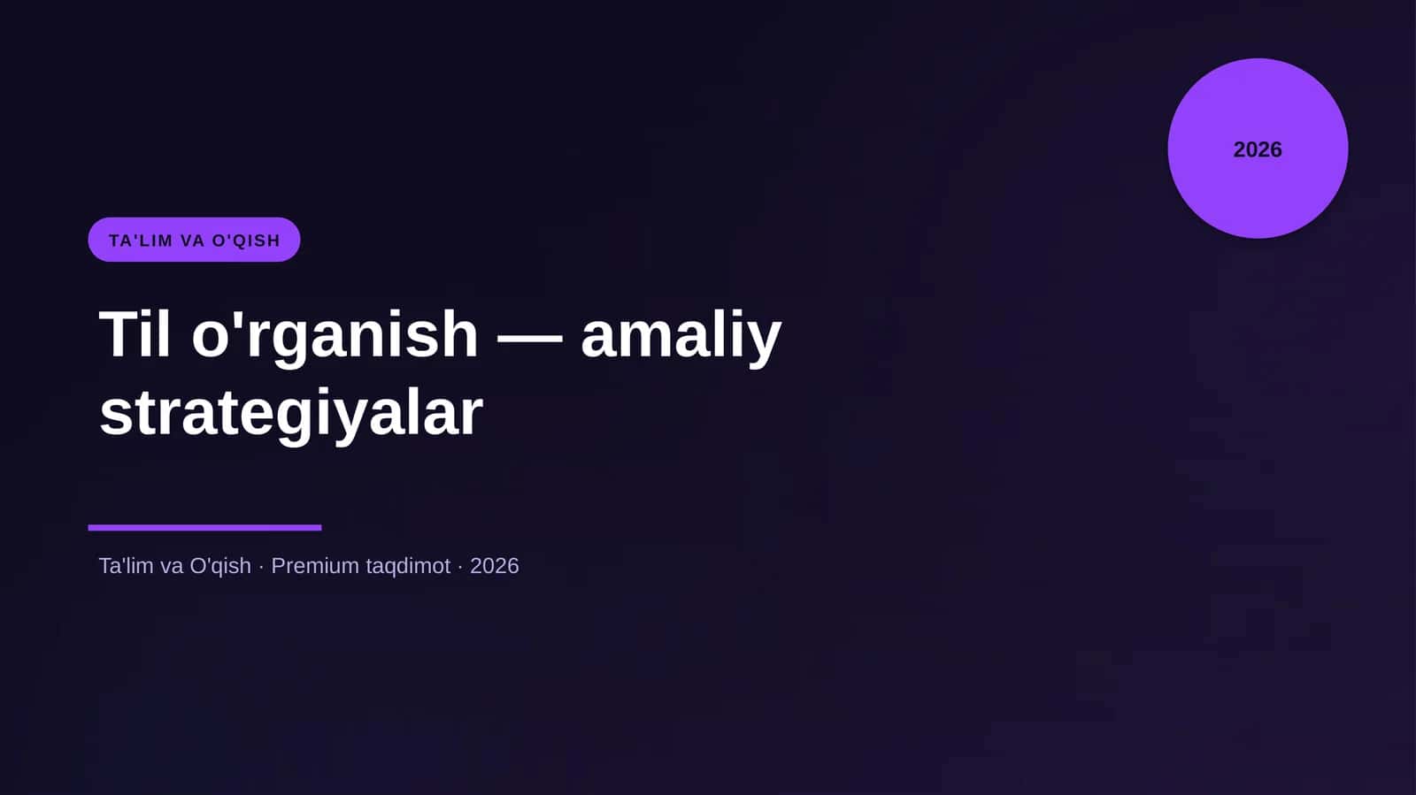 Til o'rganish — amaliy strategiyalar