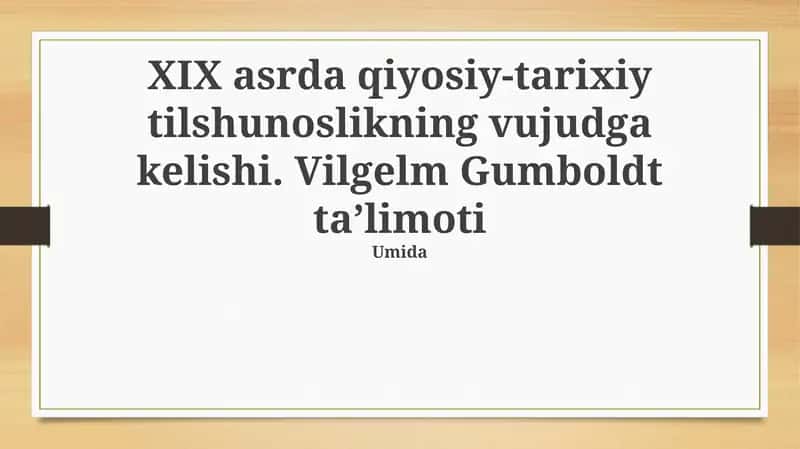 XIX asrda qiyosiy-tarixiy tilshunoslikning vujudga kelishi