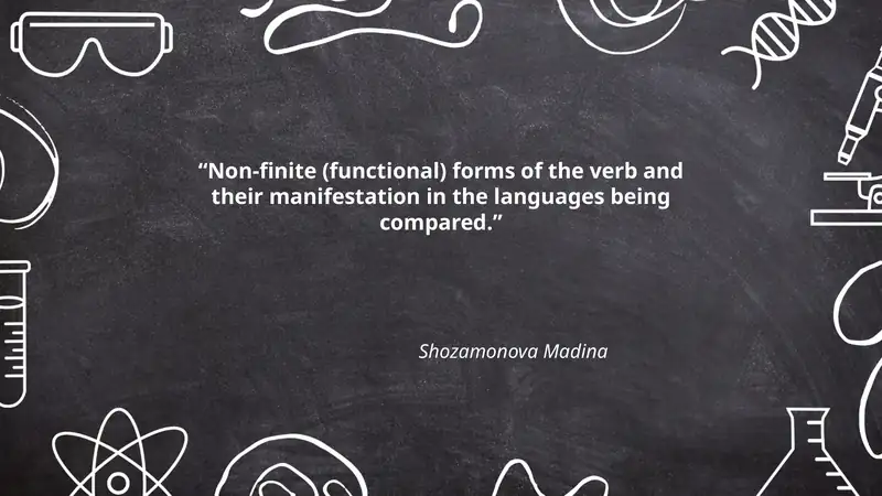 Non-finite (functional) forms of the verb and their manifestation in the languages being compared