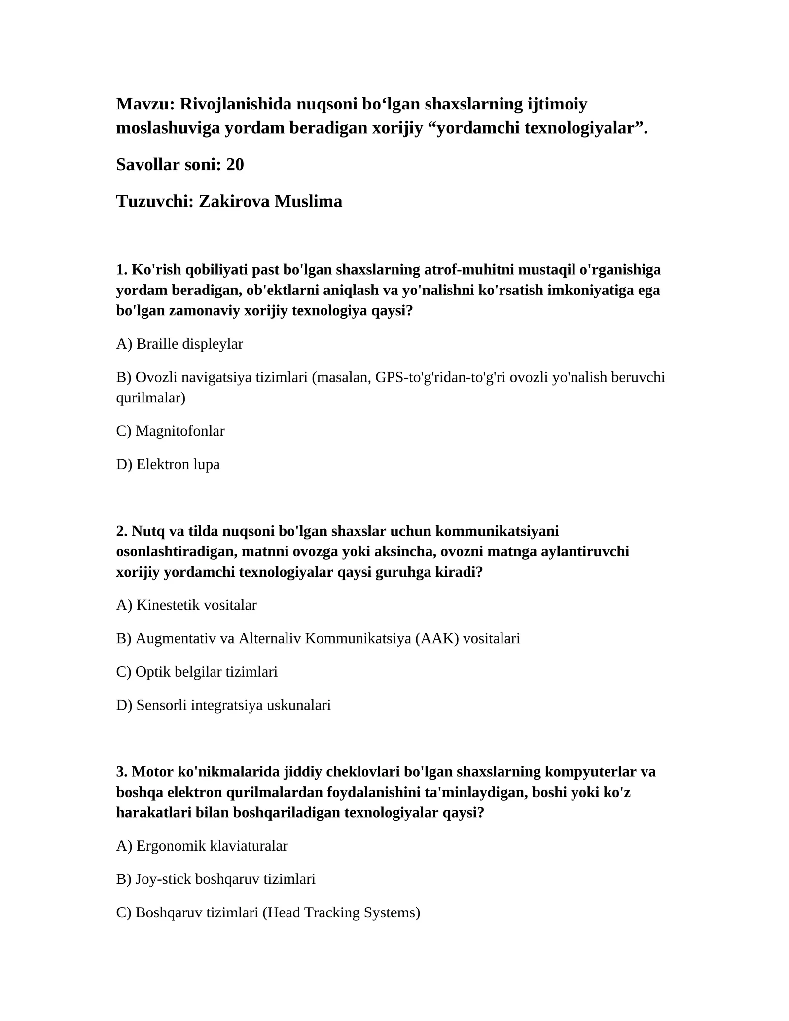 Rivojlanishida nuqsoni bо‘lgan shaxslarning ijtimoiy moslashuviga yordam beradigan xorijiy “yordamchi texnologiyalar”