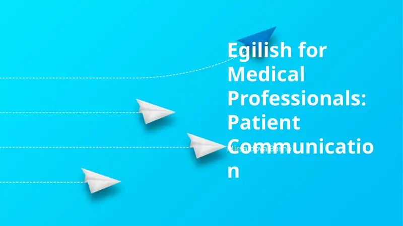 Egilish for Medical Professionals: Patient Communication