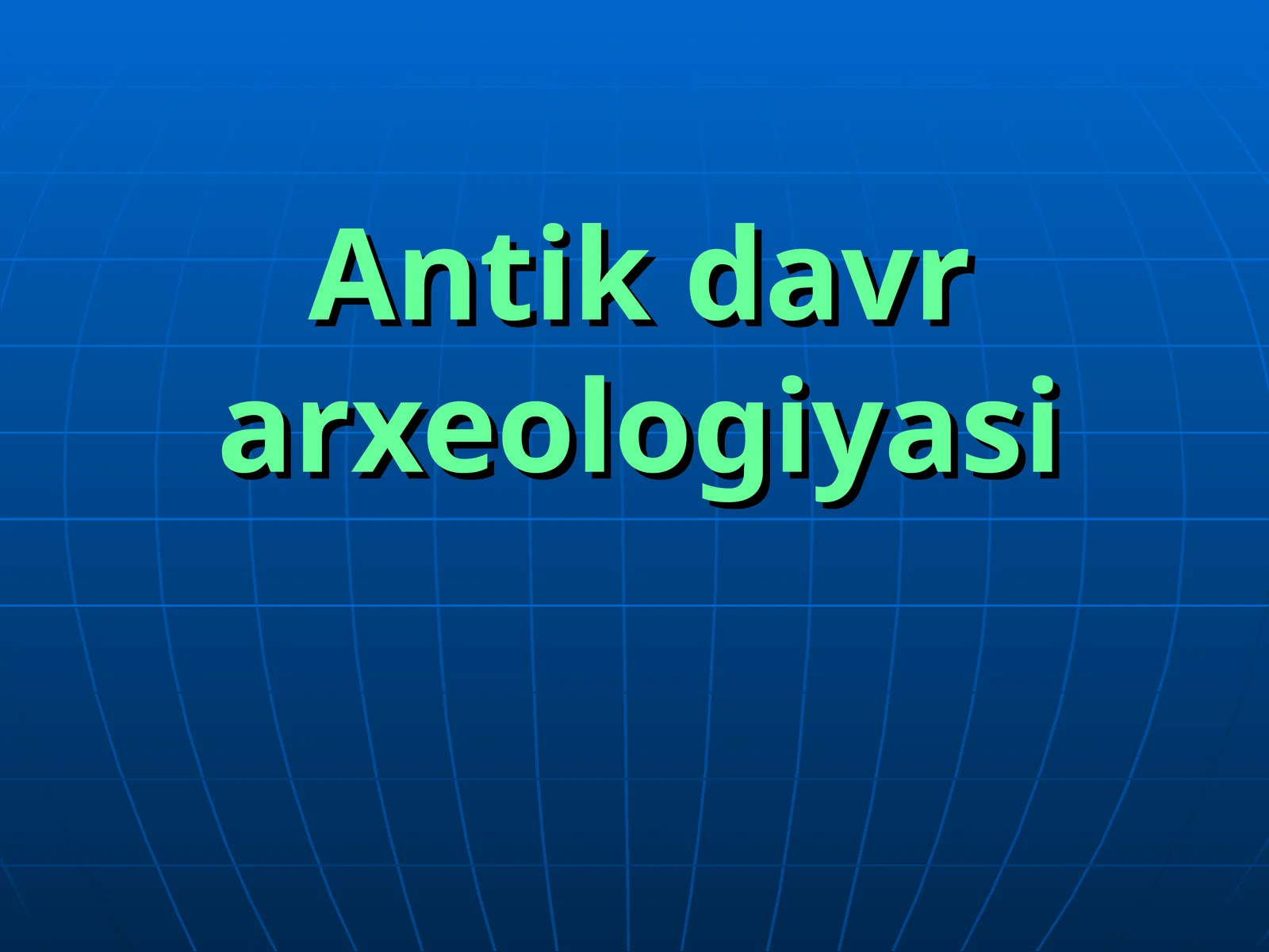 Antik davr arxeologiyasi