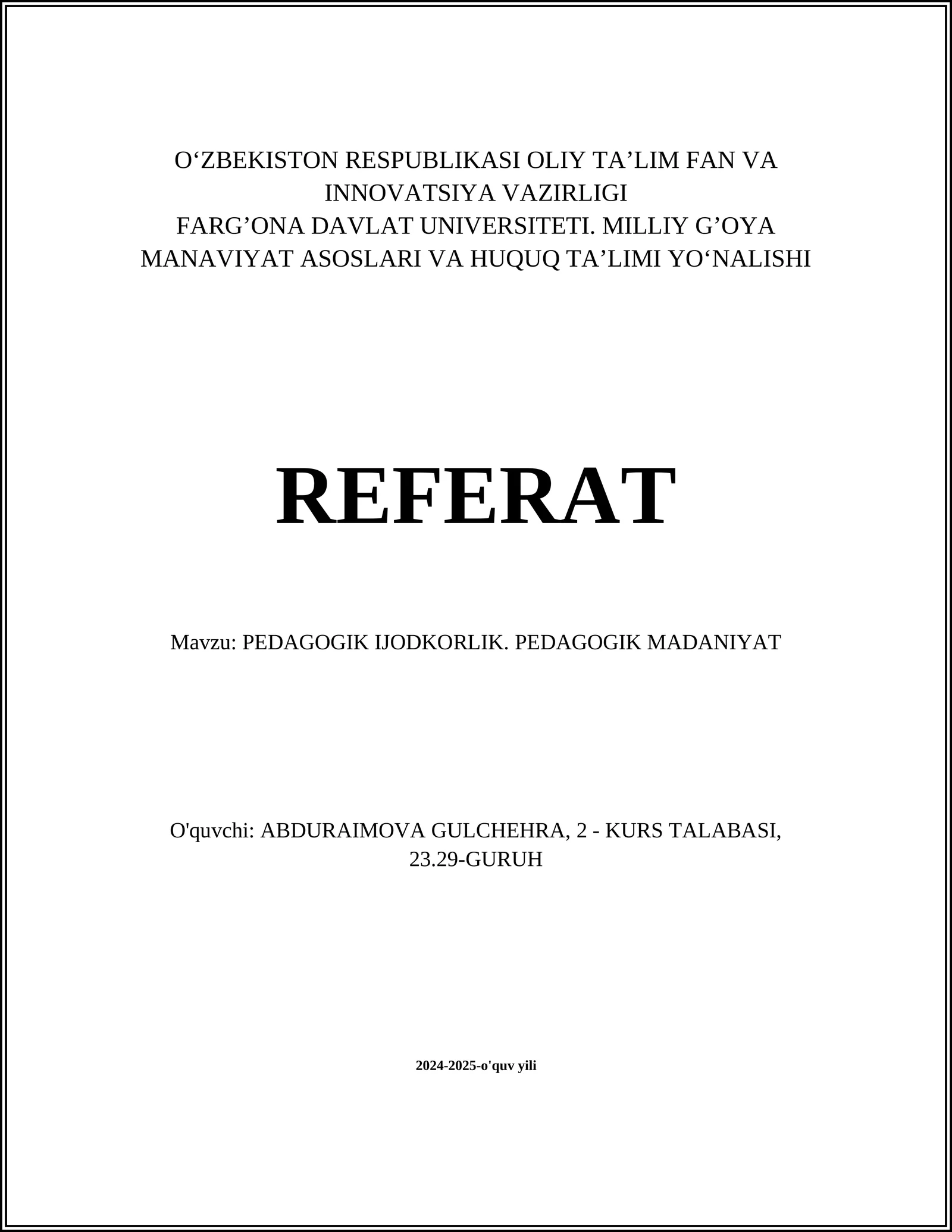 PEDAGOGIK IJODKORLIK. PEDAGOGIK MADANIYAT
