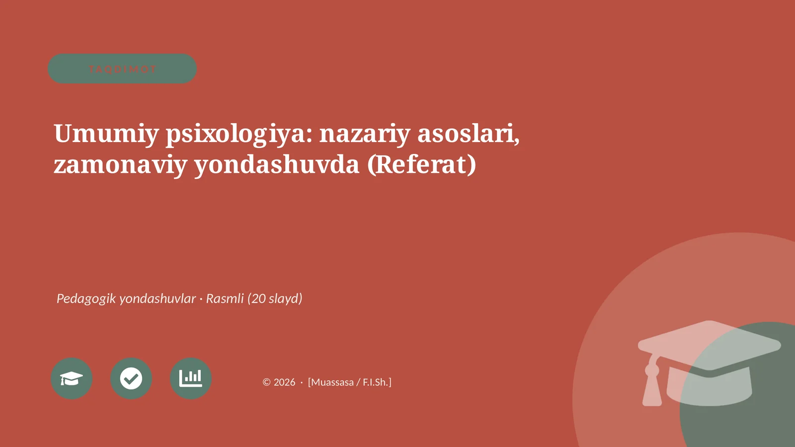 Umumiy psixologiya: nazariy asoslari, zamonaviy yondashuvda (Referat)