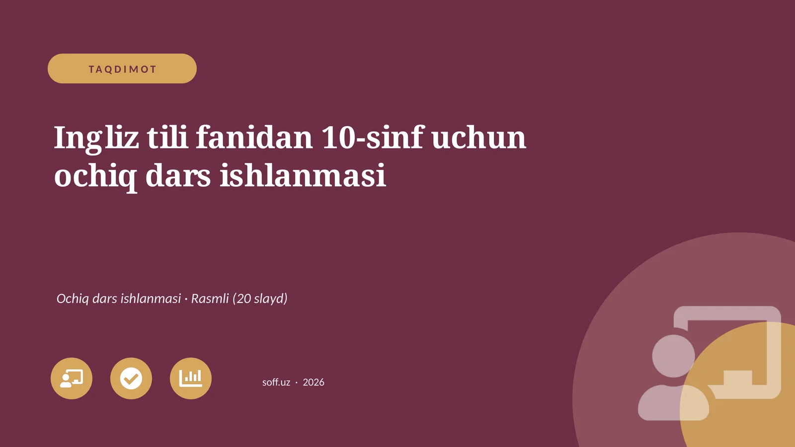 Ingliz tili fanidan 10-sinf uchun ochiq dars ishlanmasi