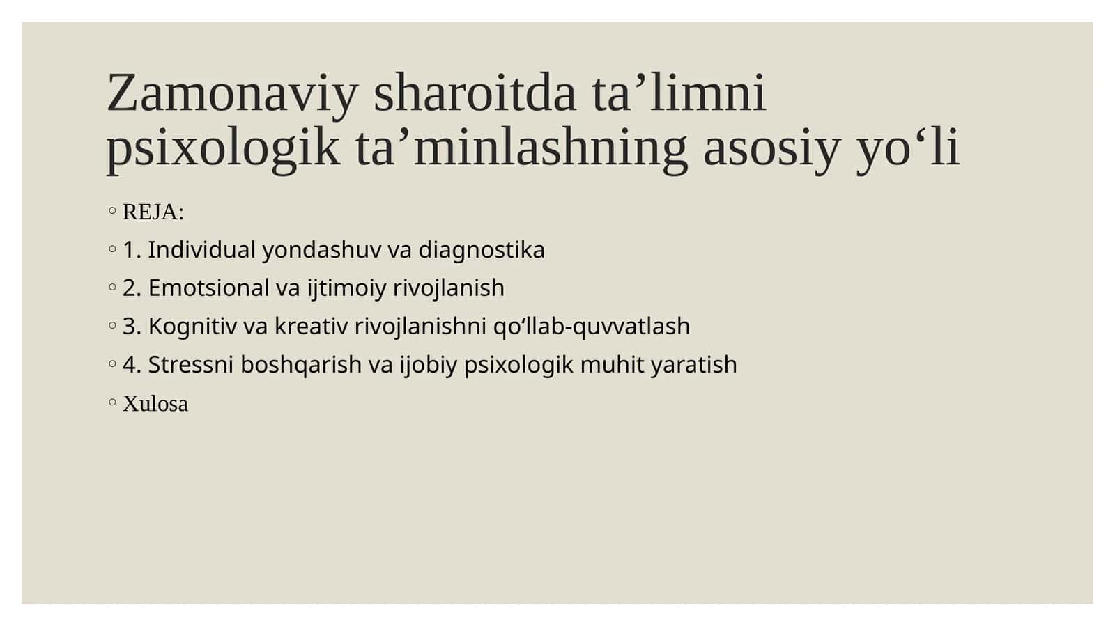 Zamonaviy sharoitda ta’limni psixologik ta’minlashning asosiy yo‘li