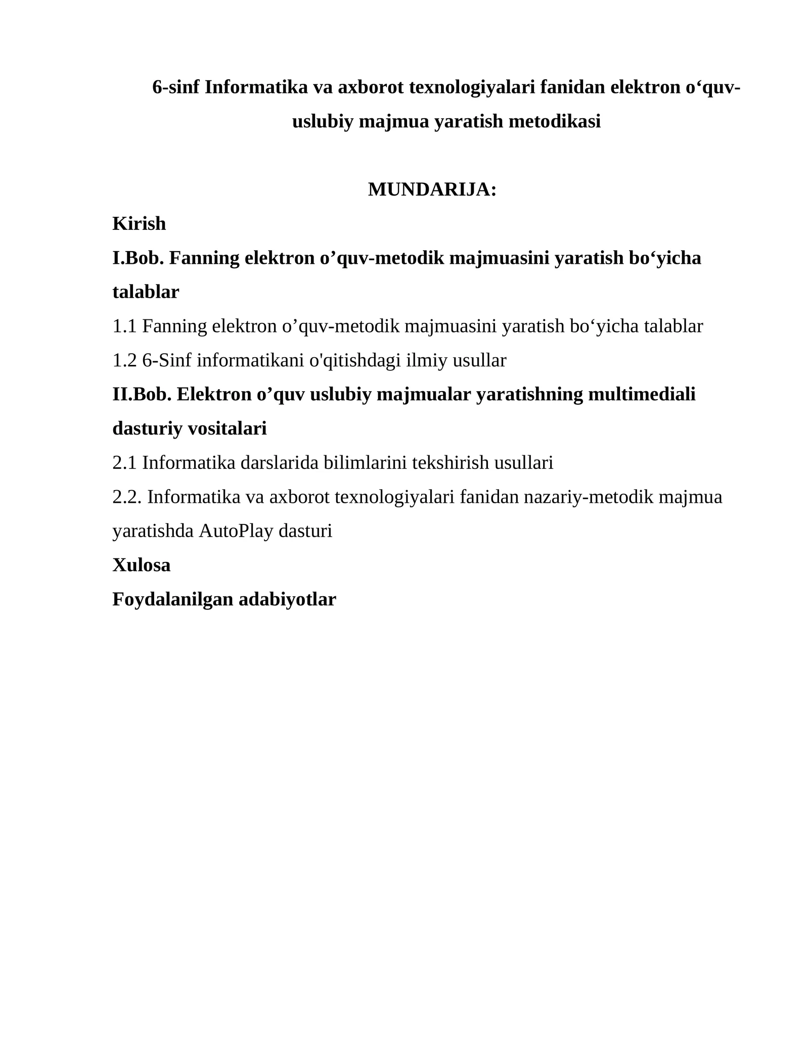 6-sinf Informatika va axborot texnologiyalari fanidan elektron o‘quv-uslubiy majmua yaratish metodikasi