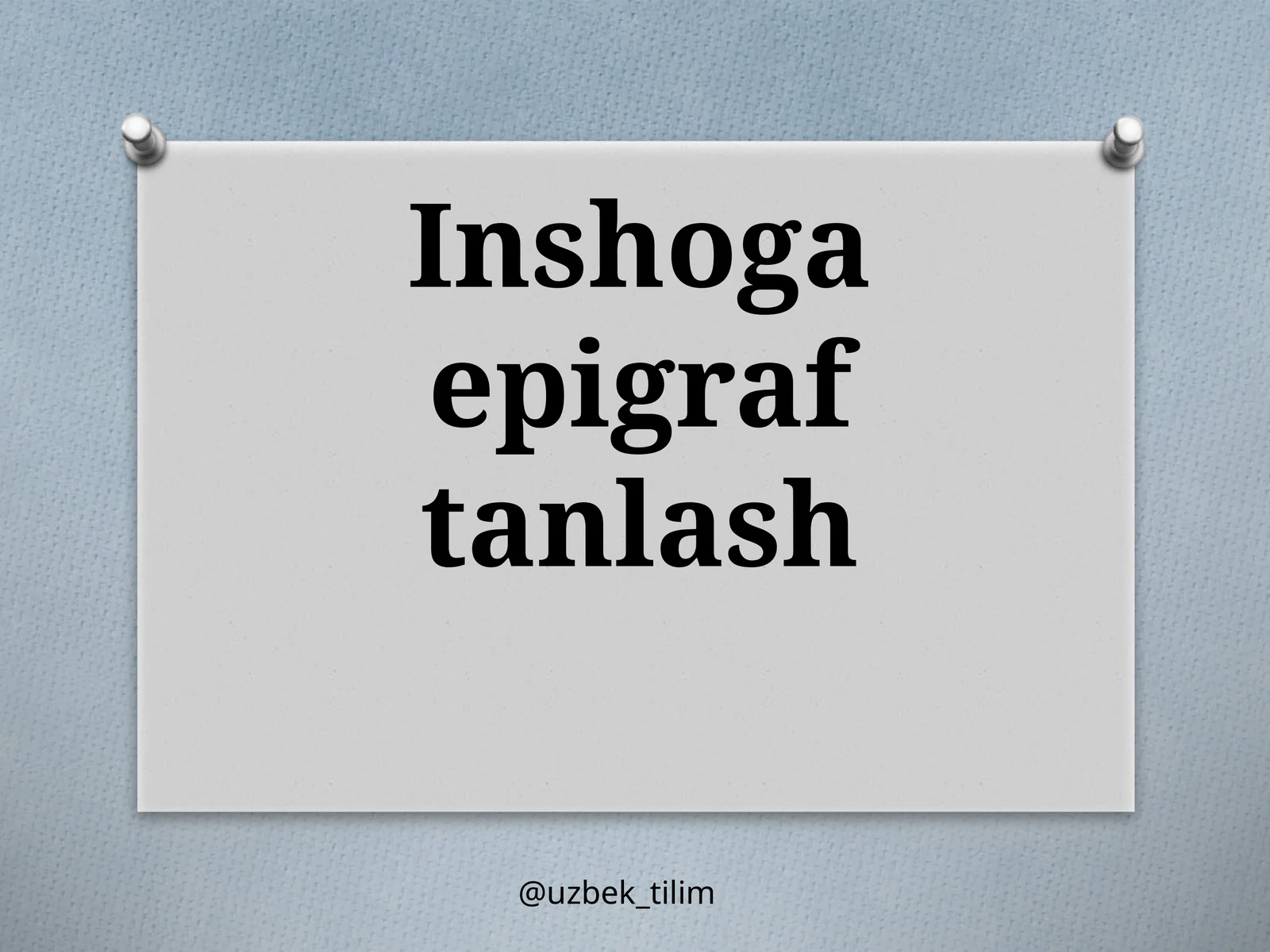 Inshoga epigraf tanlash