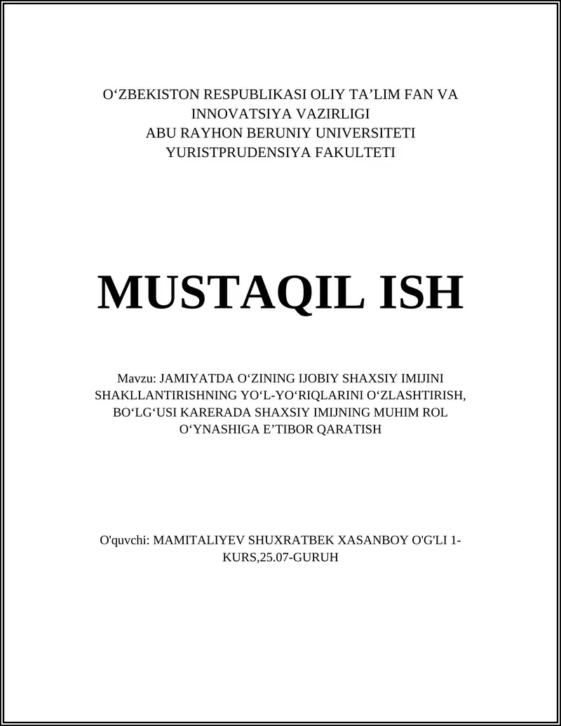 JAMIYATDA O‘ZINING IJOBIY SHAXSIY IMIJINI SHAKLLANTIRISHNING YO‘L-YO‘RIQLARINI O‘ZLASHTIRISH