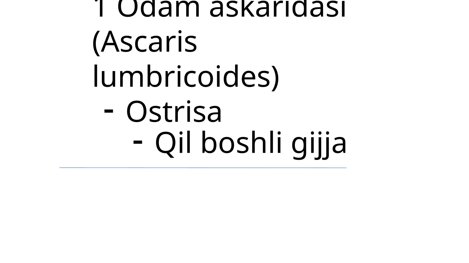 Odam askaridasi (Ascaris lumbricoides)
