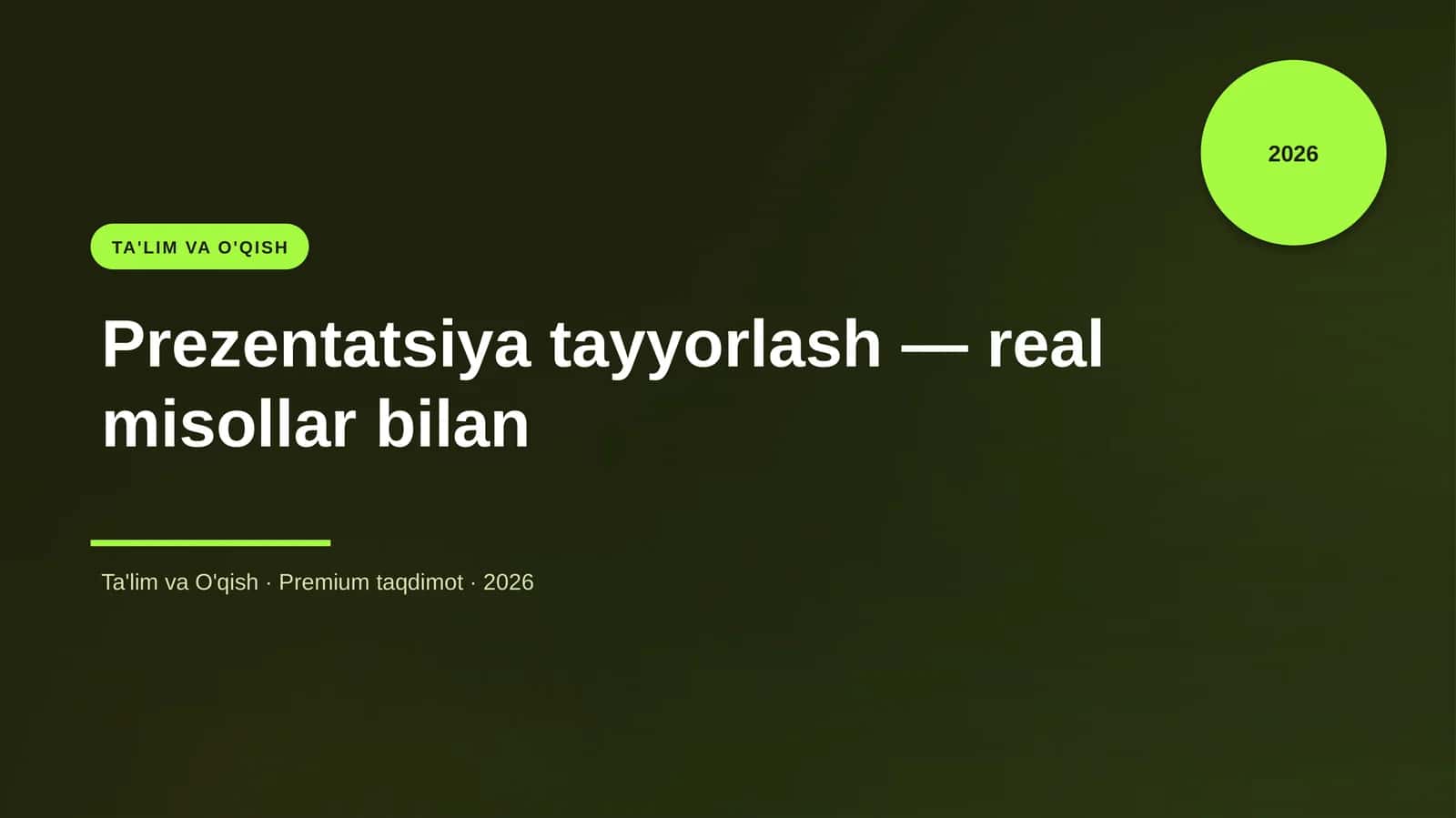 Prezentatsiya tayyorlash — real misollar bilan
