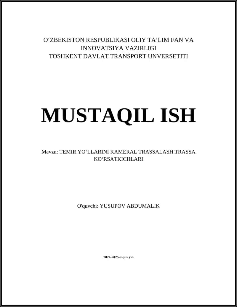 TEMIR YOʻLLARINI KAMERAL TRASSALASH.TRASSA KOʻRSATKICHLARI