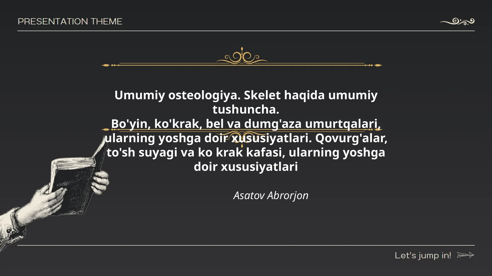 Umumiy osteologiya. Skelet haqida umumiy tushuncha