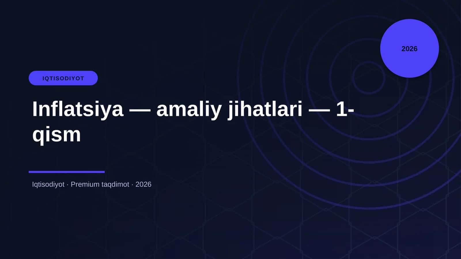 Inflatsiya — amaliy jihatlari — 1-qism