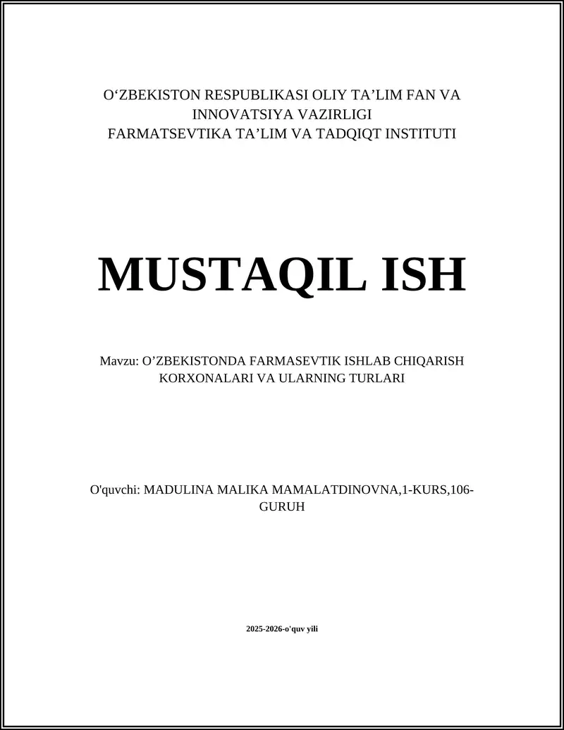 O’ZBEKISTONDA FARMASEVTIK ISHLAB CHIQARISH KORXONALARI VA ULARNING TURLARI