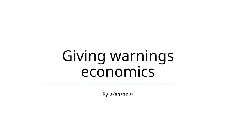 Giving warnings economics