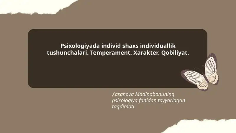 Xasanova Madinabonuning psixologiya fanidan tayyorlagan taqdimoti
