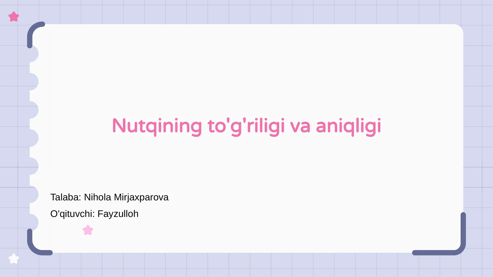 Nutqining to'g'riligi va aniqligi