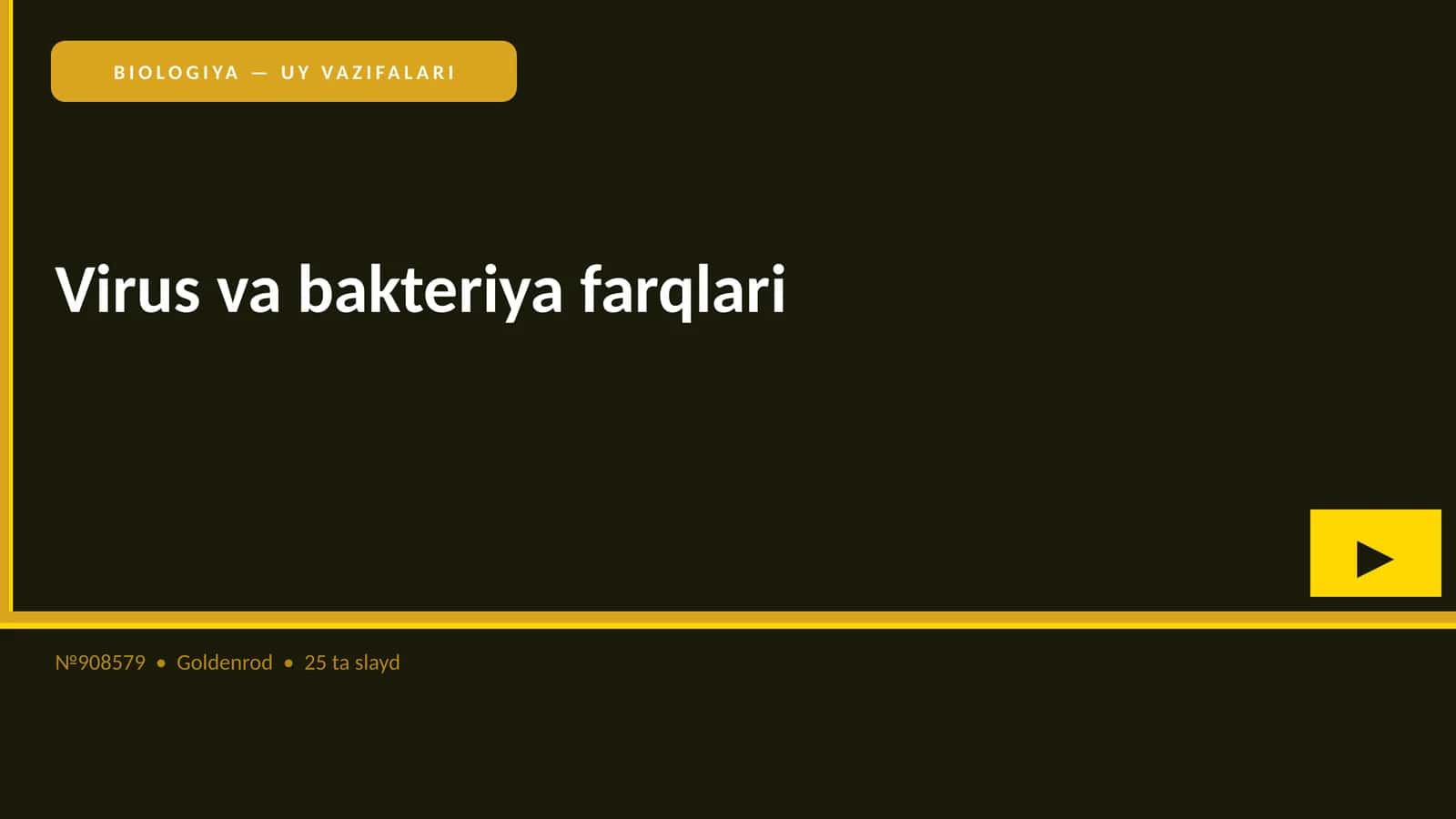 BIOLOGIYA — UY VAZIFALARI