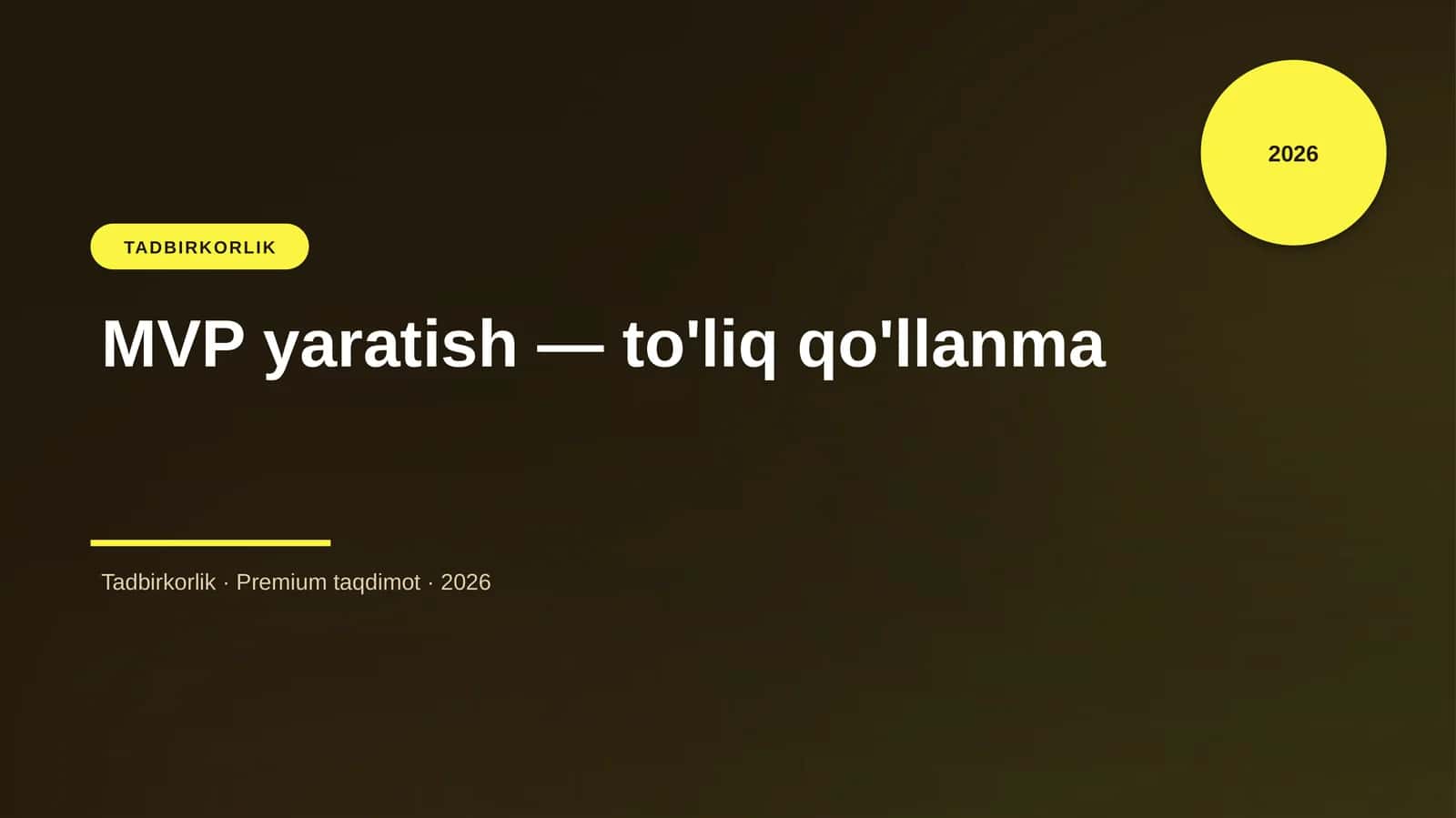 MVP yaratish — to'liq qo'llanma