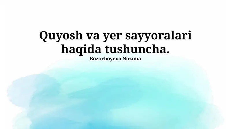 Quyosh va yer sayyoralari haqida tushuncha