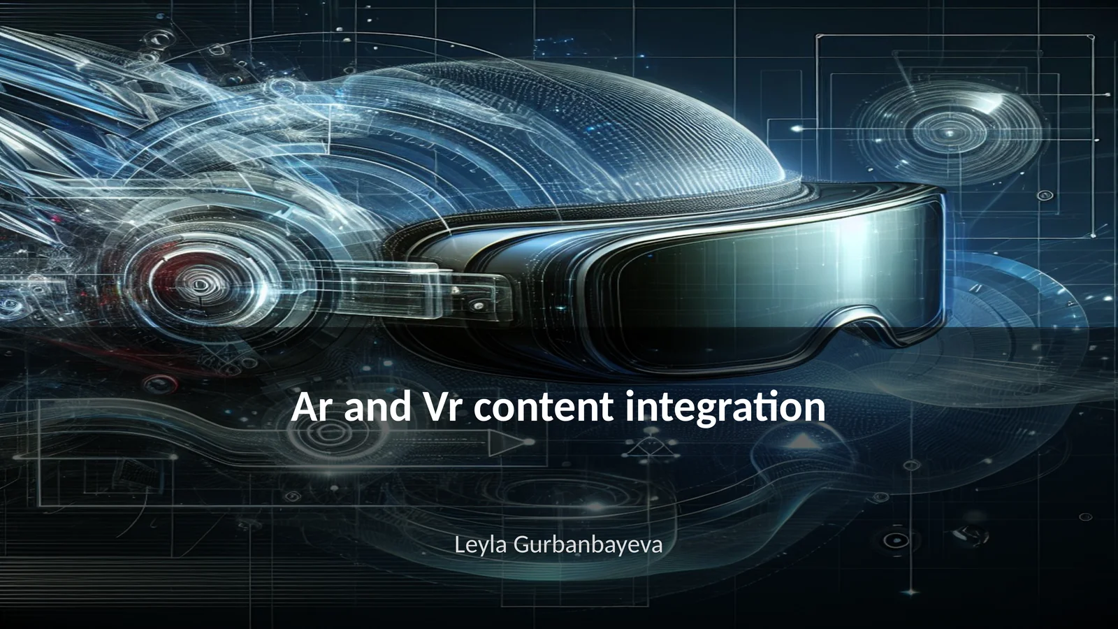 AR and VR content integration